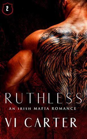 Ruthless by Vi Carter