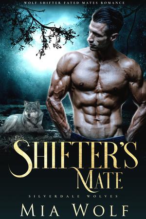 Shifter’s Mate (Silverdale Wolves #4)