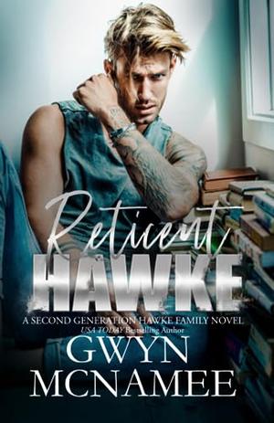 Reticent Hawke (The Hawke Family Second Generation #2)