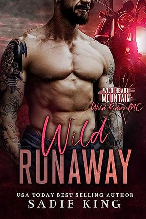 Wild Runaway by Sadie King