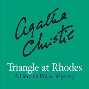 Triangle at Rhodes: a Hercule Poirot Short Story (Hercule Poirot Short Story #34)