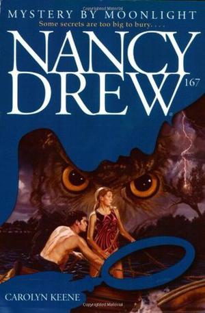 Mystery by Moonlight (Nancy Drew Mystery Stories #167)