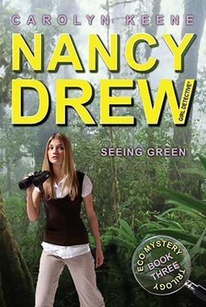 Seeing Green (Nancy Drew: Girl Detective #41)
