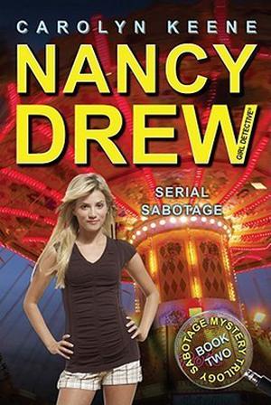 Serial Sabotage (Nancy Drew: Girl Detective #43)