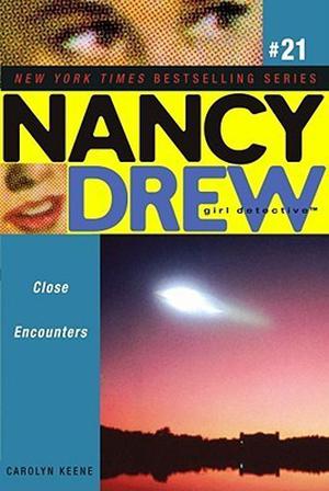 Close Encounters (Nancy Drew: Girl Detective #21)