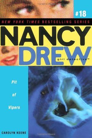 Pit of Vipers (Nancy Drew: Girl Detective #18)
