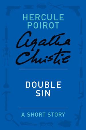 Double Sin (Hercule Poirot Short Story #25)