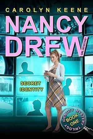 Secret Identity (Nancy Drew: Girl Detective #33)