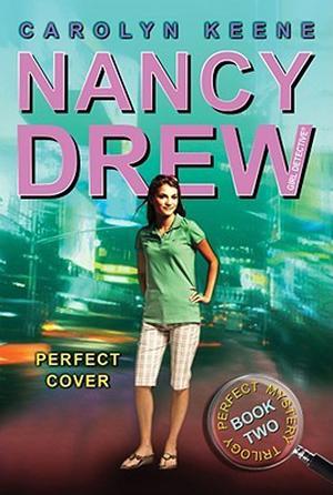Perfect Cover (Nancy Drew: Girl Detective #31)