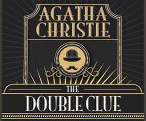 The Double Clue: a Hercule Poirot Short Story (Hercule Poirot Short Story #18)