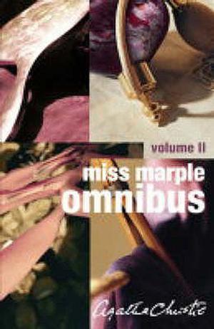 Miss Marple Omnibus Volume 2: A Caribbean Mystery / A Pocket Full of Rye / The Mirror Crack'd from Side to Side / They Do It with Mirrors (Miss Marple #6-7, 9-10)