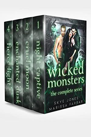 Wicked Monsters: The Complete Series (Wicked Monsters #1-4)