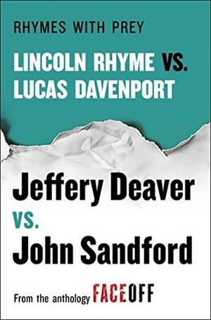 Rhymes With Prey: Lincoln Rhyme vs. Lucas Davenport (Lucas Davenport #24.5)