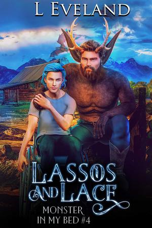 Lassos and Lace (Monster in My Bed #4)