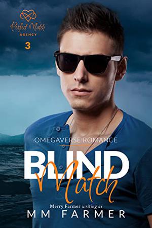 Blind Match (Perfect Match Agency #3)
