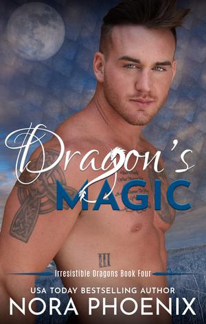 Dragon's Magic (Irresistible Dragons #4)