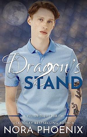 Dragon's Stand (Irresistible Dragons #5)