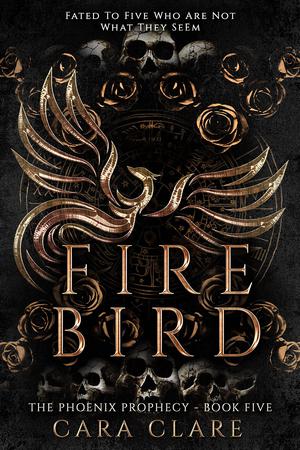 Fire Bird (The Phoenix Prophecy #6)