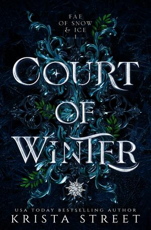 Court of Winter by Krista Street