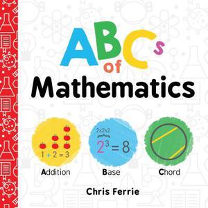 ABCs of Mathematics (Baby University #1)
