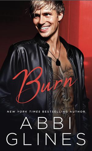 Burn by Abbi Glines