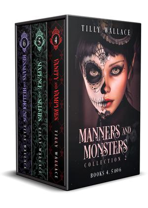 Manners and Monsters Collection 2 (Manners and Monsters #4-6)