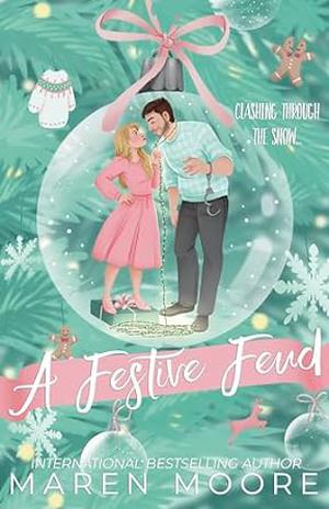 A Festive Feud by Maren Moore