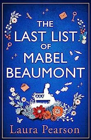 The Last List of Mabel Beaumont by Laura Pearson