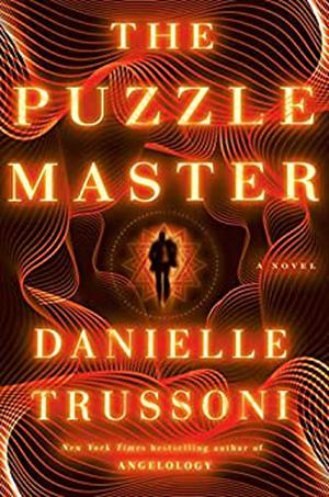 The Puzzle Master by Danielle Trussoni