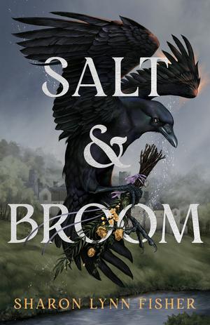 Salt & Broom by Sharon Lynn Fisher