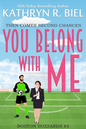 You Belong with Me by Kathryn R. Biel