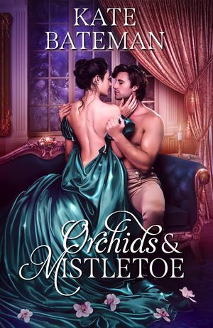 Orchids and Mistletoe (Secrets and Spies #3.5)