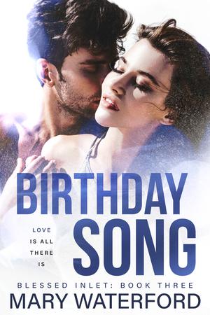 Birthday Song (Blessed Inlet #3)