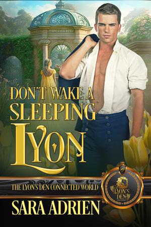Don't Wake a Sleeping Lyon (The Lyon's Den Connected World #1)