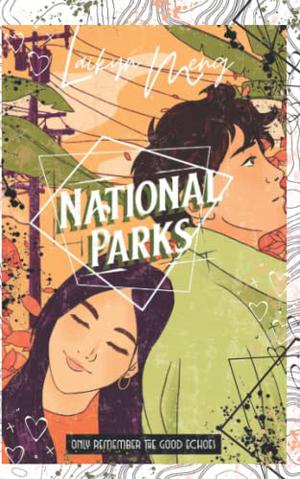 National Parks: A Second Chance Multicultural Romance by Laikyn Meng