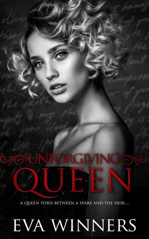 Unforgiving Queen by Eva Winners