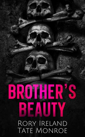 Brother's Beauty by Tate Monroe, Rory Ireland