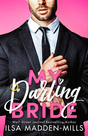 My Darling Bride by Ilsa Madden-Mills