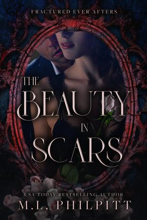 The Beauty in Scars (Fractured Ever Afters #3)