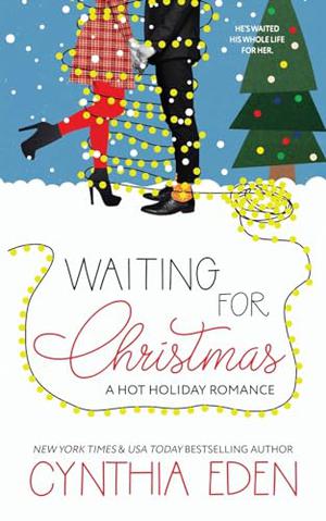 Waiting for Christmas by Cynthia Eden