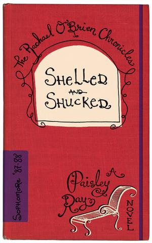 Shelled and Shucked (The Rachael O'Brien Chronicles #3)