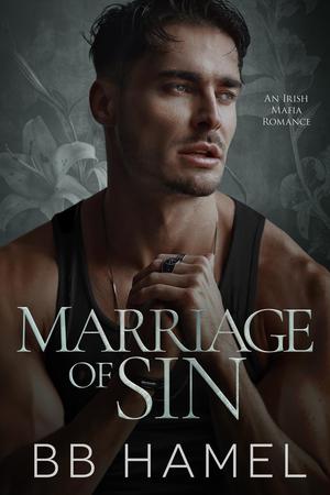 Marriage of Sin by B.B. Hamel