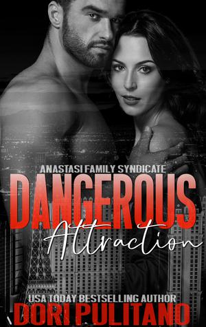 Dangerous Attraction by Dori Pulitano, Dori Pulitano