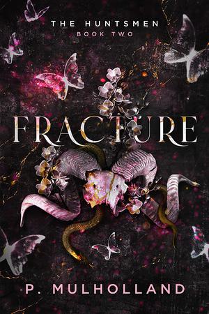 Fracture by P. Mulholland