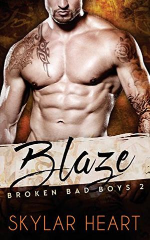 Blaze by Skylar Heart