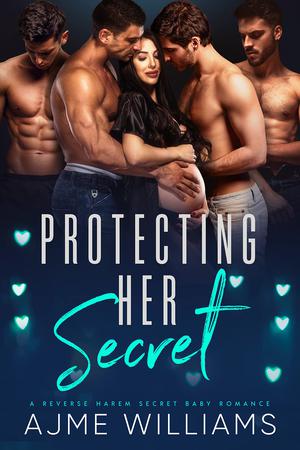 Protecting Her Secret (Why Choose Haremland #1)