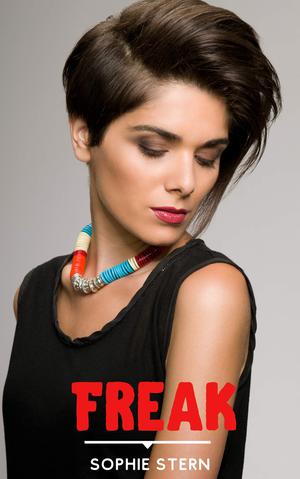 Freak by Sophie Stern