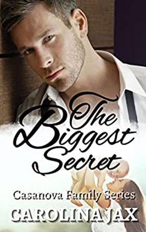 The Biggest Secret (Casanova Family #2)