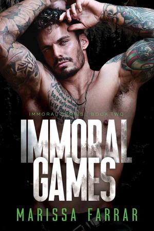Immoral Games (Immoral #2)
