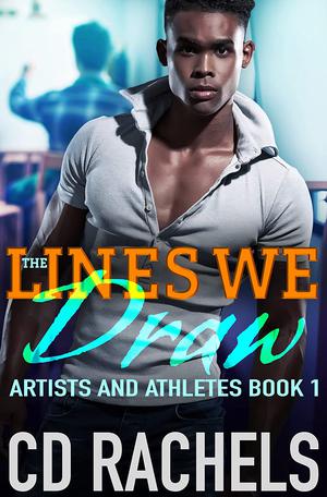 The Lines We Draw (Artists and Athletes #1)